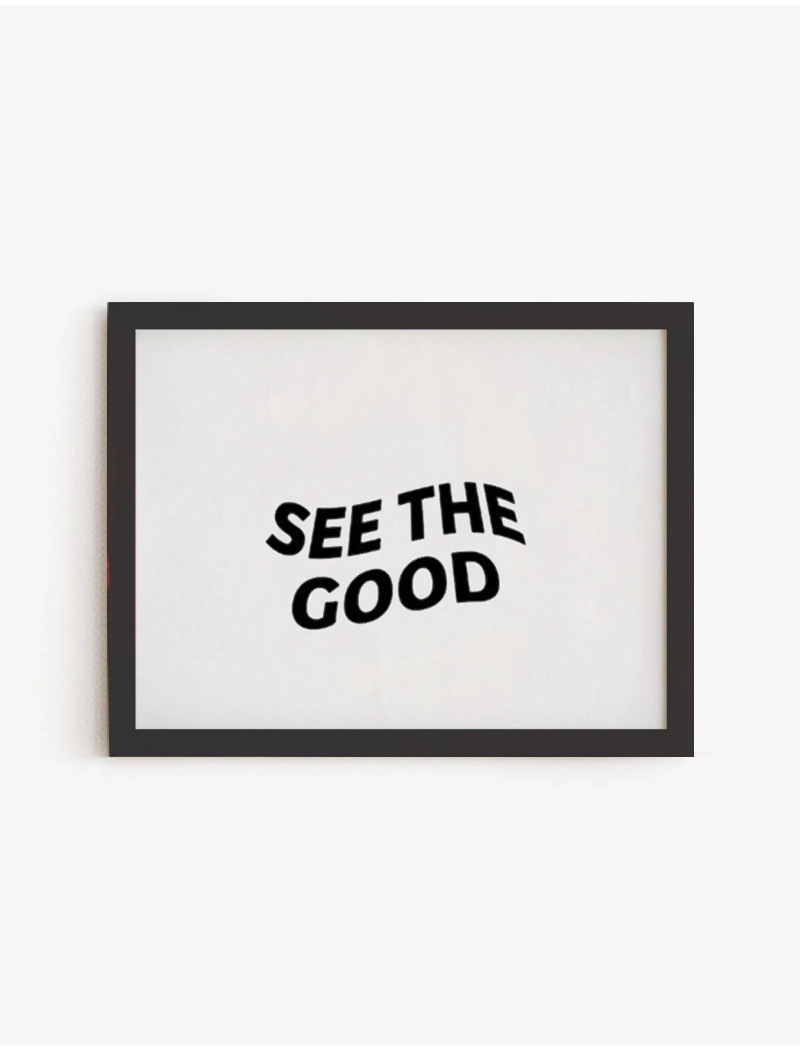 Cuadro See the Good | Be Minimal