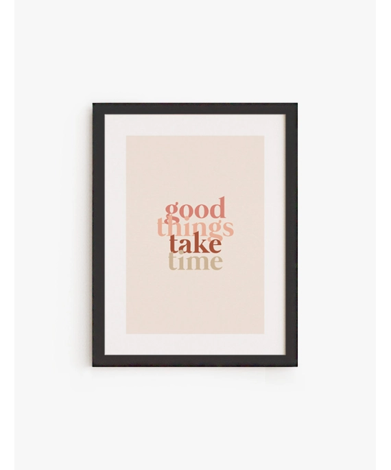 Cuadro Good things take time | Be Minimal