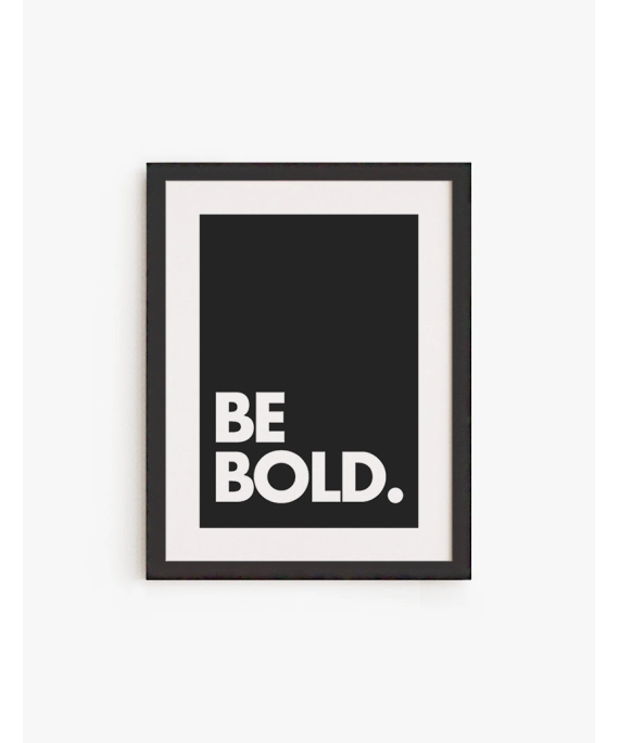 Cuadro Be Bold | Be Minimal