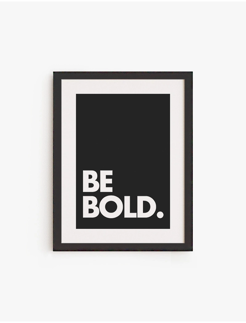 Cuadro Be Bold | Be Minimal