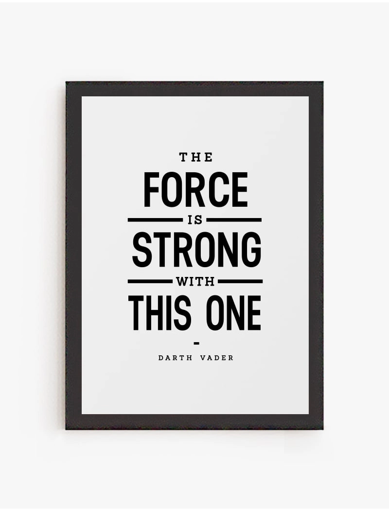 Cuadro The force is strong with this one | Be Minimal