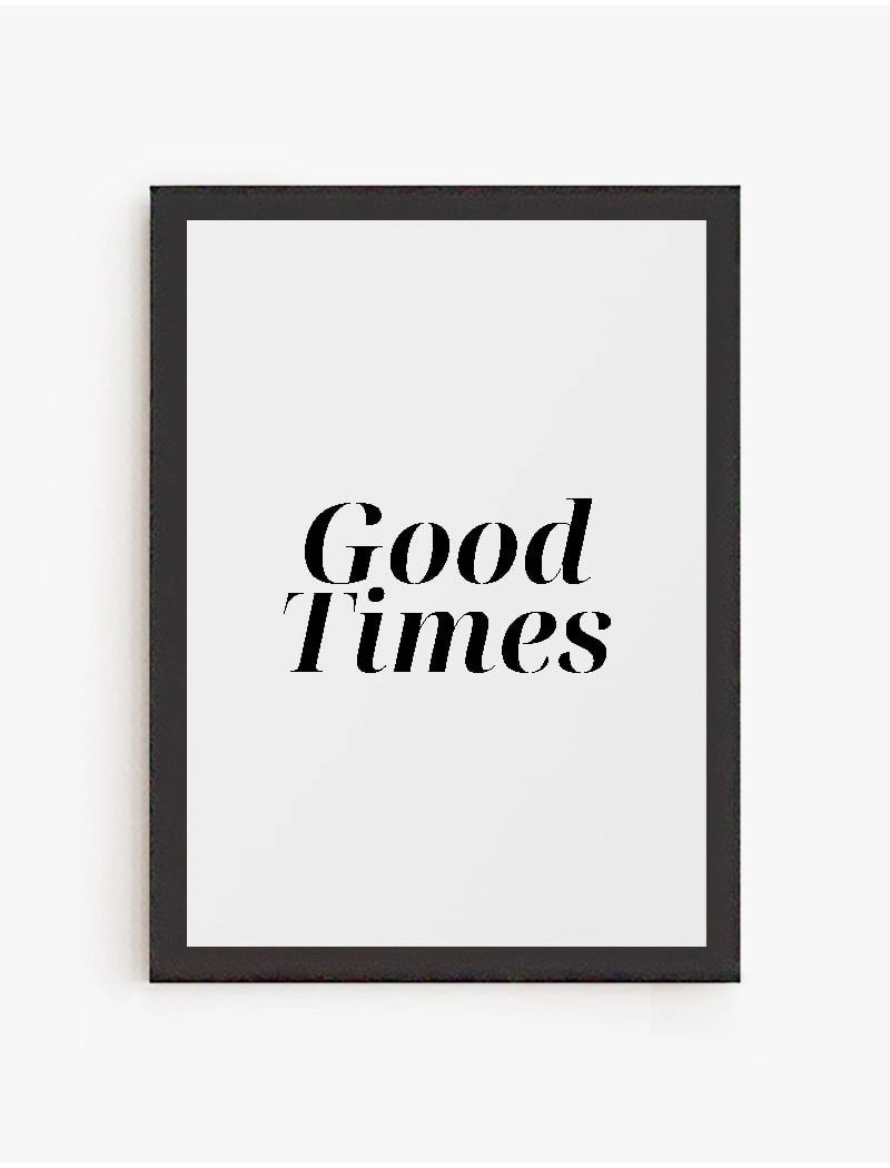 Cuadro Good Times | Be Minimal