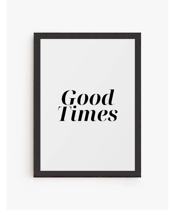 Cuadro Good Times | Be Minimal