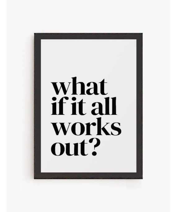 Cuadro What if all works out? | Be Minimal
